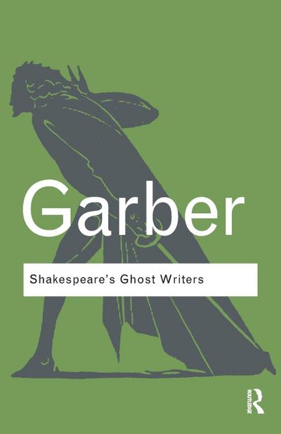 Shakespeare’s Ghost Writers