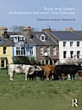 Rural and Urban: Architecture Between Two Cultures