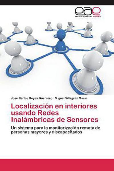 Localización en interiores usando Redes Inalámbricas de Sensores