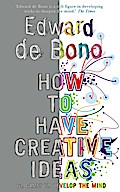 How to Have Creative Ideas