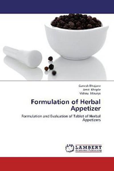 Formulation of Herbal Appetizer