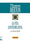 La vita contemplativa