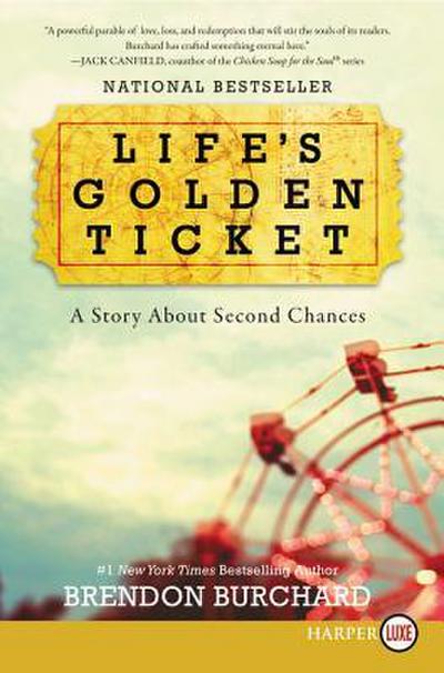 Life’s Golden Ticket LP