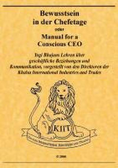 Bewusstsein in der Chefetage oder Manual for a Conscious CEO