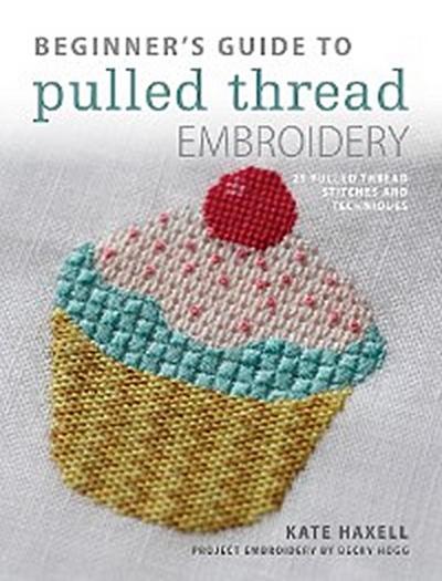Beginner’s Guide to Pulled Thread Embroidery