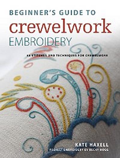 Beginner’s Guide to Crewelwork Embroidery