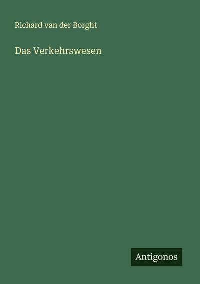 Das Verkehrswesen