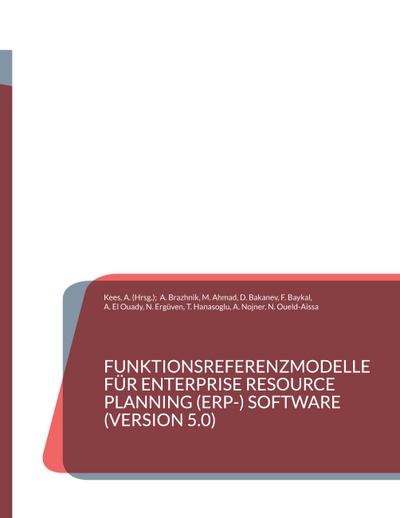 Funktionsreferenzmodelle für Enterprise Resource Planning (ERP-) Software (Version 5.0)