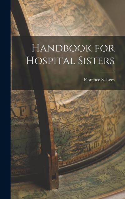 Handbook for Hospital Sisters