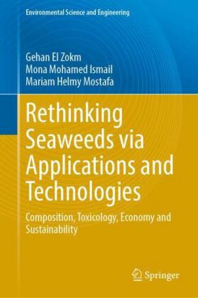 Rethinking Seaweeds via Applications and Technologies