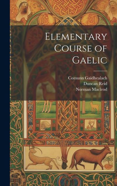 Elementary Course of Gaelic