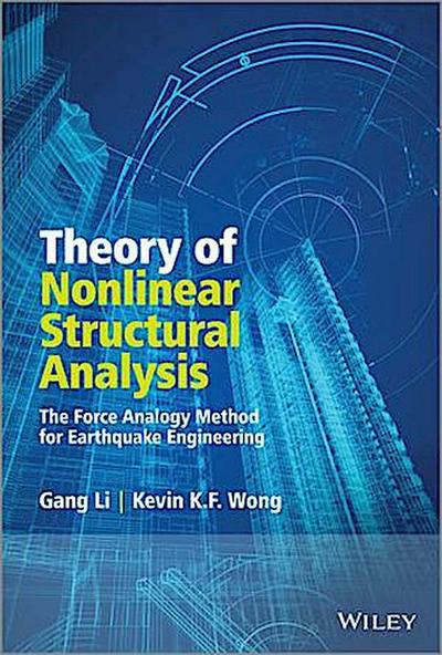 Theory of Nonlinear Structural Analysis