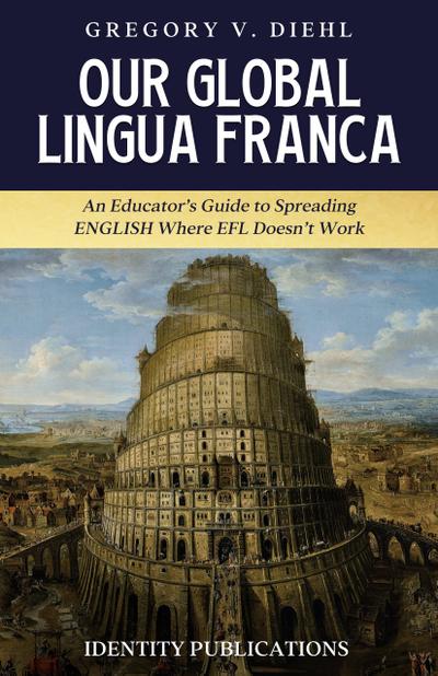 Our Global Lingua Franca