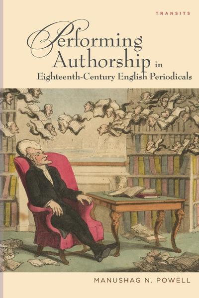 Performing Authorship in Eighteenth-Century English Periodicals
