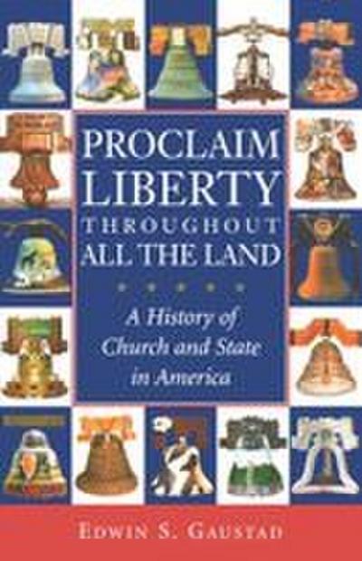 Proclaim Liberty Throughout All the Land