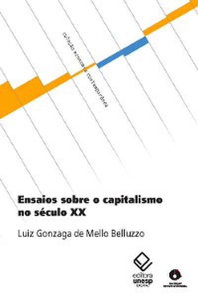 Ensaios sobre o capitalismo no século XX