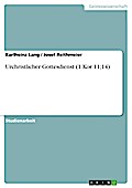Urchristlicher Gottesdienst (1 Kor 11;14)