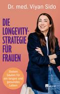 Die Longevity-Strategie für Frauen