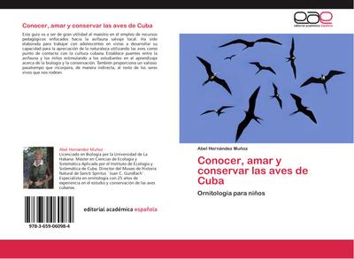 Conocer, amar y conservar las aves de Cuba