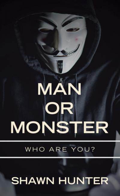 Man or Monster