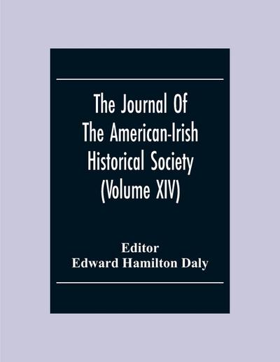 The Journal Of The American-Irish Historical Society (Volume XIV)
