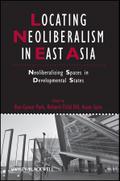 Locating Neoliberalism in East Asia