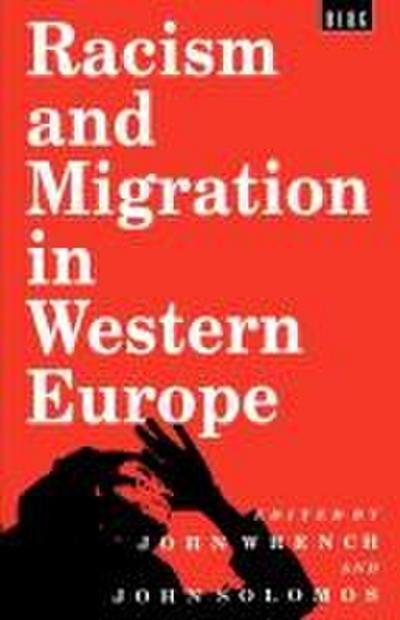 Racism and Migration in Western Europe
