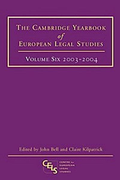 Cambridge Yearbook of European Legal Studies, Vol 6, 2003-2004