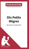 Dix Petits Nègres de Agatha Christie (Fiche de lecture)