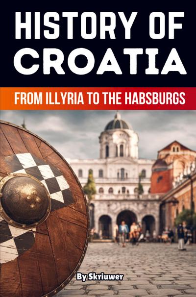 The History of Croatia
