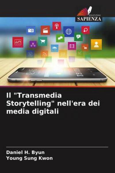 Il "Transmedia Storytelling" nell’era dei media digitali