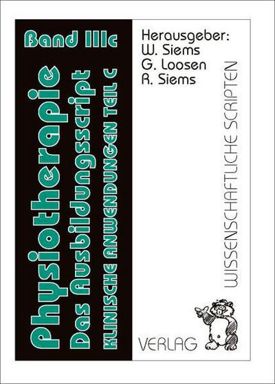 Physiotherapie - Das Ausbildungsscript IIIc