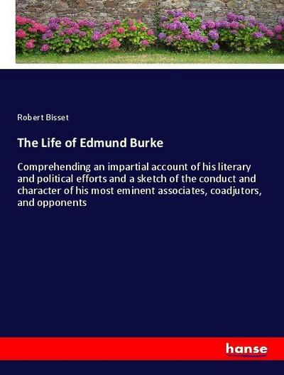 The Life of Edmund Burke