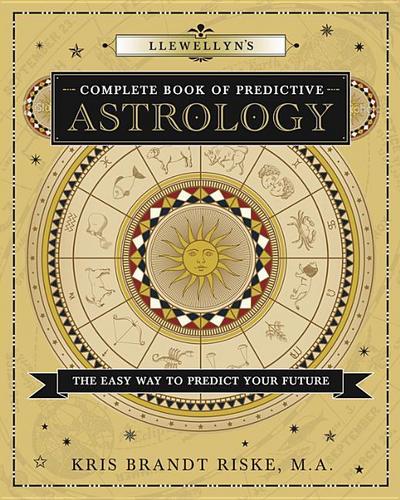 Llewellyn’s Complete Book of Predictive Astrology