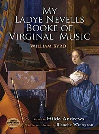 My Ladye Nevells Booke of Virginal Music