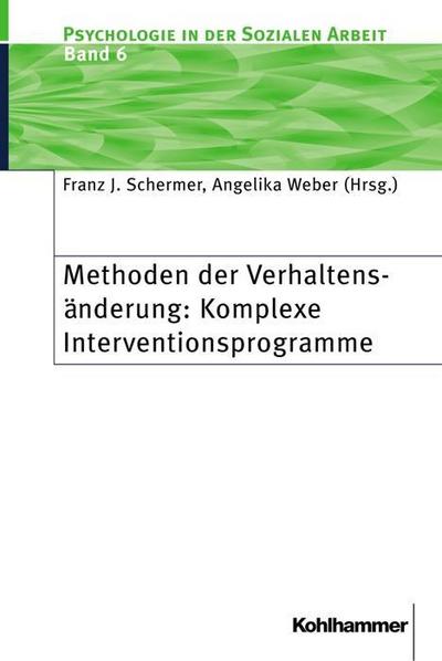Methoden der Verhaltensänderung: Komplexe Interventionsprogramme