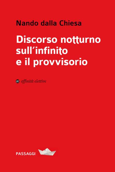 Discorso notturno sull’infinito e il provvisorio