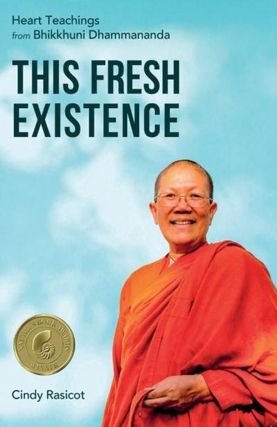 This Fresh Existence