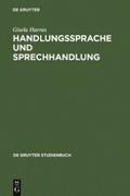 Handlungssprache und Sprechhandlung