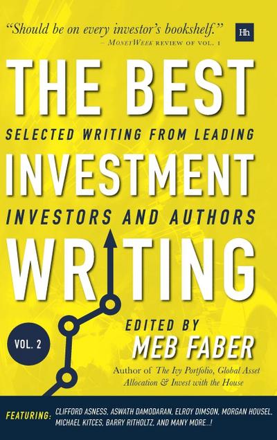 The Best Investment Writing Volume 2