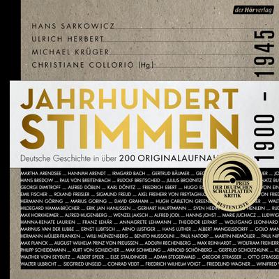 Jahrhundertstimmen 1900-1945 - Deutsche Geschichte in über 200 Originalaufnahmen