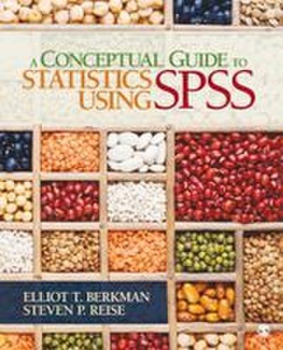 A Conceptual Guide to Statistics Using SPSS