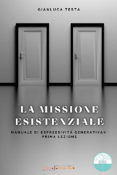 La missione esistenziale