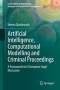 Artificial Intelligence, Computational Modelling and Criminal Proceedings