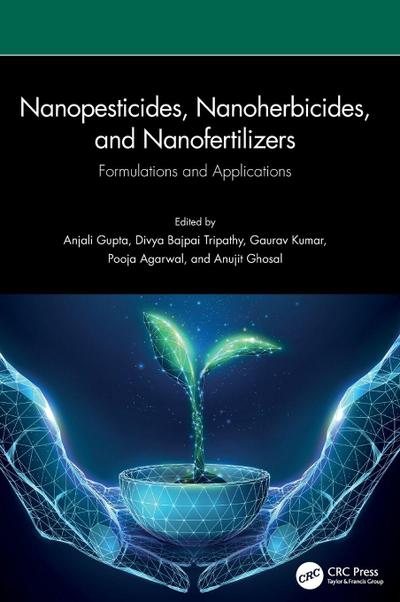 Nanopesticides, Nanoherbicides, and Nanofertilizers