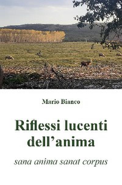 Riflessi lucenti dell’anima