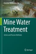 Mine Water Treatment - Active and Passive Methods