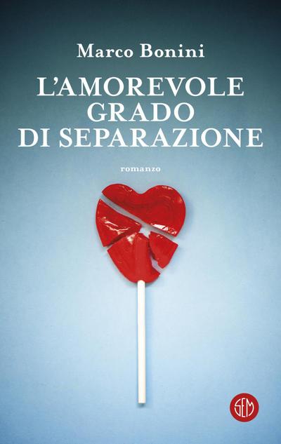 L’ amorevole grado di separazione