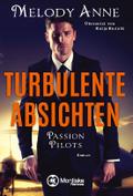 Turbulente Absichten