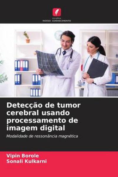 Detecção de tumor cerebral usando processamento de imagem digital